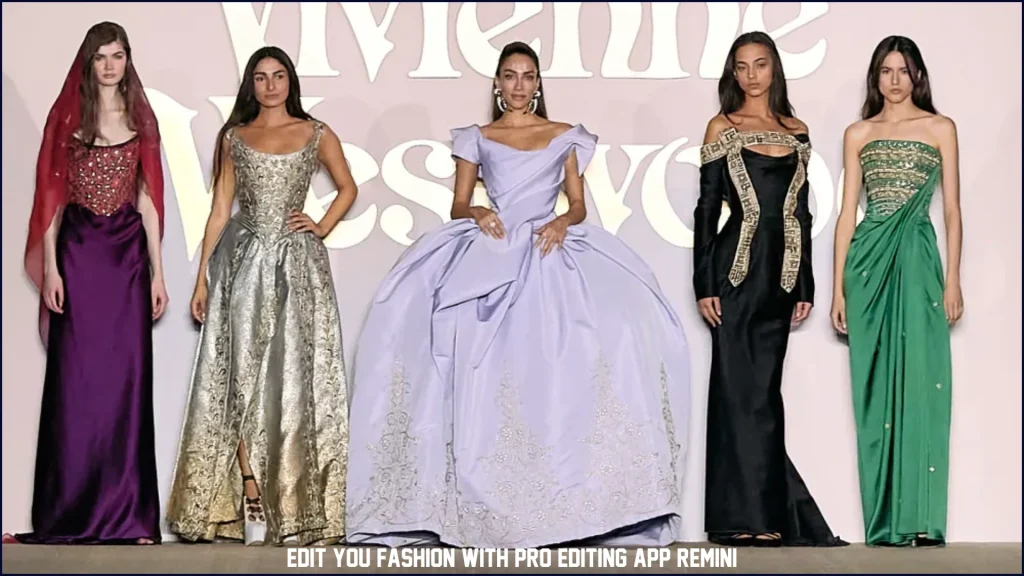 Riyadh Fashion Week 2025: Dates, Designers & How Creators Can Turn Runway Moments Into Stunning Edits 2 Vivienne Westwood collection at Riyadh Fashion Week 2025